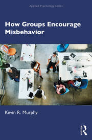 How Groups Encourage Misbehavior book cover