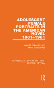 Adolescent Female Portraits in the American Novel 1961-1981 book cover