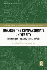Towards the Compassionate University: From Golden Thread to Global Impact book cover