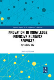 Innovation in Knowledge Intensive Business Services: The Digital Era book cover