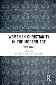 Women in Christianity in the Modern Age: (1920-today) book cover