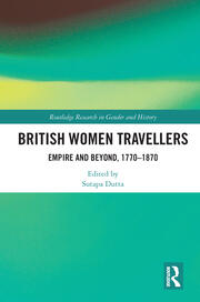 British Women Travellers: Empire and Beyond, 1770-1870 book cover