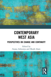 Contemporary West Asia: Perspectives on Change and Continuity book cover