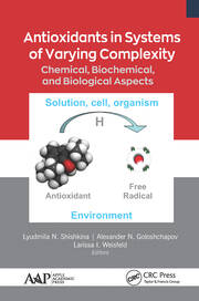 Antioxidants in Systems of Varying Complexity: Chemical, Biochemical, and Biological Aspects book cover