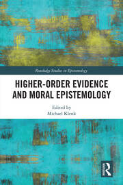 Higher-Order Evidence and Moral Epistemology book cover