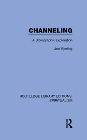 Channeling: A Bibliographic Exploration book cover