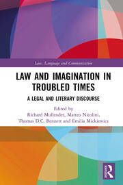 Law and Imagination in Troubled Times: A Legal and Literary Discourse book cover