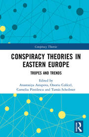 Conspiracy Theories in Eastern Europe: Tropes and Trends book cover