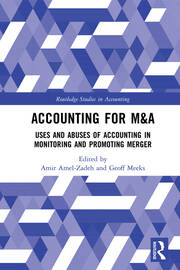 Accounting for M&A: Uses and Abuses of Accounting in Monitoring and Promoting Merger book cover