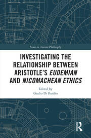 Investigating the Relationship Between Aristotle’s Eudemian and Nicomachean Ethics book cover