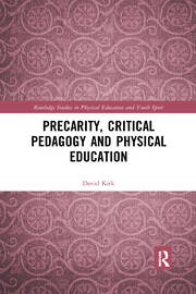 Precarity, Critical Pedagogy and Physical Education book cover