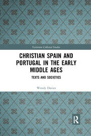 Christian Spain and Portugal in the Early Middle Ages: Texts and Societies book cover