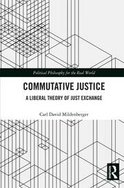 Commutative Justice: A Liberal Theory of Just Exchange book cover