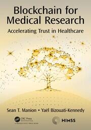 Blockchain for Medical Research: Accelerating Trust in Healthcare book cover