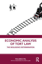 Economic Analysis of Tort Law: The Negligence Determination book cover