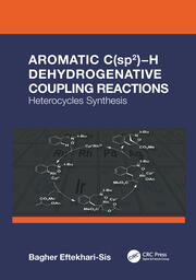 Aromatic C(sp2)−H Dehydrogenative Coupling Reactions: Heterocycles Synthesis book cover
