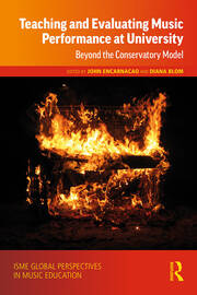 Teaching and Evaluating Music Performance at University: Beyond the Conservatory Model book cover