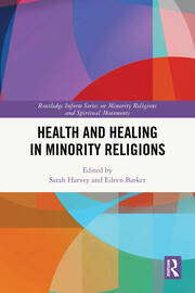 Health and Healing in Minority Religions book cover