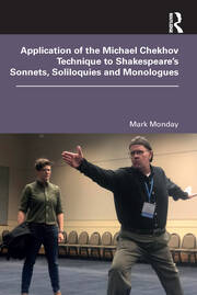 Application of the Michael Chekhov Technique to Shakespeare’s Sonnets, Soliloquies and Monologues book cover