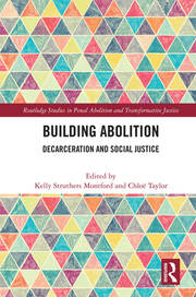 Building Abolition: Decarceration and Social Justice book cover