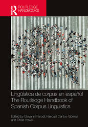 Lingüística de corpus en español / The Routledge Handbook of Spanish Corpus Linguistics book cover