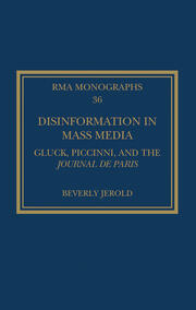 Disinformation in Mass Media: Gluck, Piccinni and the Journal de Paris book cover