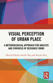 Visual Perception of Urban Place: A Methodological Approach for Analysis and Synthesis of Designed Forms book cover