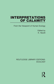 Interpretations of Calamity: From the Viewpoint of Human Ecology book cover