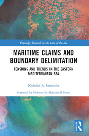 Maritime Claims and Boundary Delimitation: Tensions and Trends in the Eastern Mediterranean Sea book cover