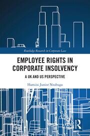 Employee Rights in Corporate Insolvency: A UK and US Perspective book cover