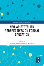 Neo-Aristotelian Perspectives on Formal Causation book cover