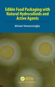 Edible Food Packaging with Natural Hydrocolloids and Active Agents book cover