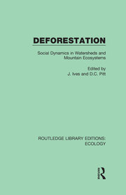 Deforestation: Social Dynamics in Watersheds and Mountain Ecosystems book cover