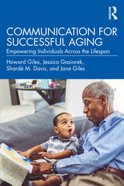 Communication for Successful Aging: Empowering Individuals Across the Lifespan book cover