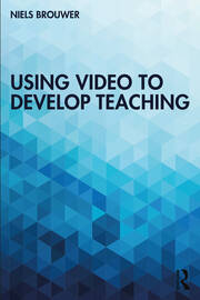 Using Video to Develop Teaching book cover