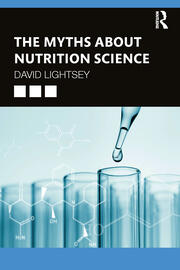 The Myths About Nutrition Science book cover