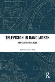 Television in Bangladesh: News and Audiences book cover