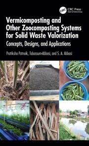 Vermicomposting and Other Zoocomposting Systems for Solid Waste Valorization: Concepts, Designs, and Applications book cover