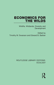 Economics for the Wilds: Wildlife, Wildlands, Diversity and Development book cover