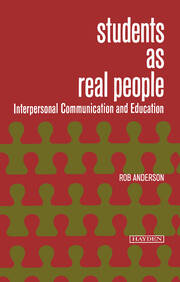 Students as Real People: Interpersonal Communication and Education book cover