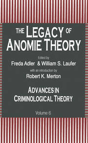 The Legacy of Anomie Theory book cover