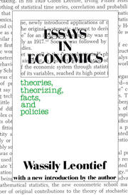 Essays in Economics: Theories, Theorizing, Facts and Policies book cover
