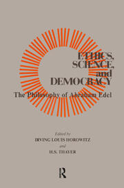 Ethics, Science, and Democracy: Philosophy of Abraham Edel book cover