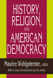 History, Religion, and American Democracy book cover