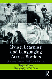 Living, Learning, and Languaging Across Borders: Students Between the US and Mexico book cover