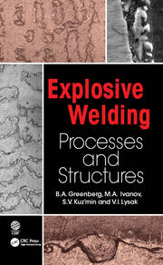 Explosive Welding: Processes and Structures book cover