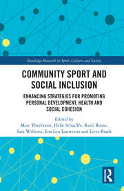 Community Sport and Social Inclusion: Enhancing Strategies for Promoting Personal Development, Health and Social Cohesion book cover