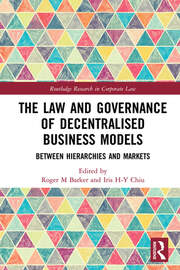 The Law and Governance of Decentralised Business Models: Between Hierarchies and Markets book cover