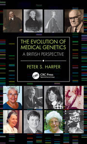 The Evolution of Medical Genetics: A British Perspective book cover