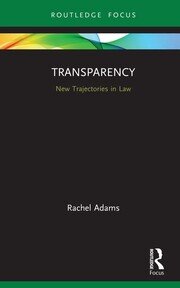 Transparency: New Trajectories in Law book cover